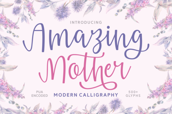 Amazing Mother: A Sweet & Elegant Handwritten Font