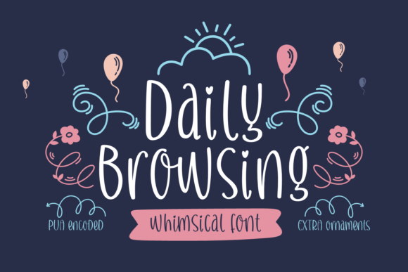 Daily Browsing: Where Handwritten Warmth Meets Modern Typography