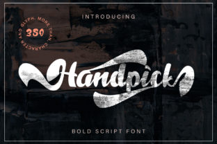 Handpick: A Bold Script Font Built for Impact and Versatility