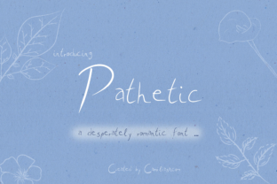 Why Pathetic Isn’t Just Another Handwritten Font—It’s a Strategic Creative Signal